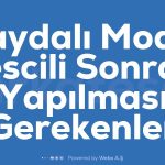 Faydali Model Tescili Sonrasi Yapilmasi Gerekenler