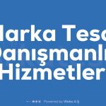 Marka Tescil Danismanlik Hizmetleri