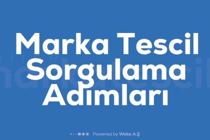 Marka Tescil Sorgulama Adimlari