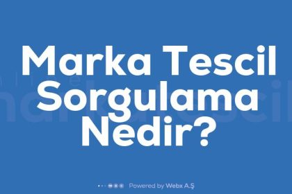 Marka Tescil Sorgulama Nedir