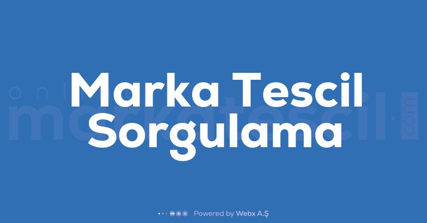 Marka Tescil Sorgulama