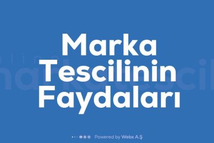 Marka Tescilinin Faydalari