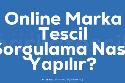 Online Marka Tescil Sorgulama Nasil Yapilir