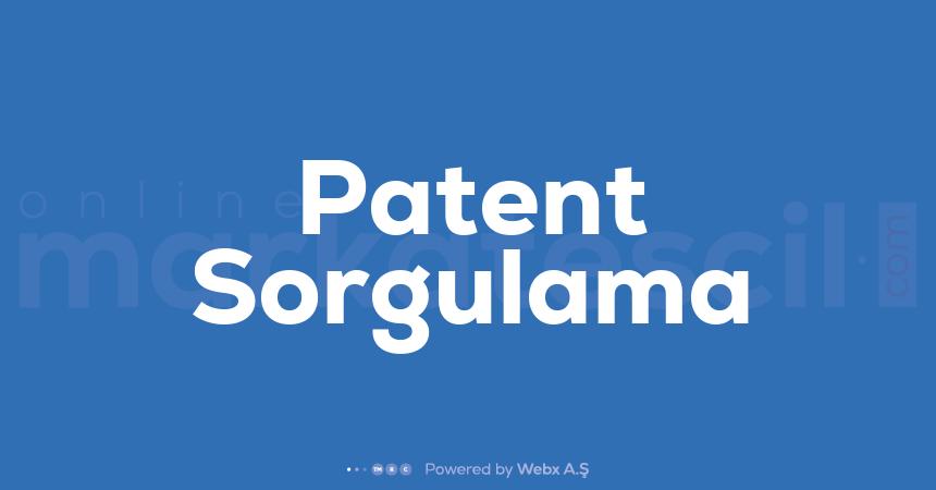 Patent Sorgulama